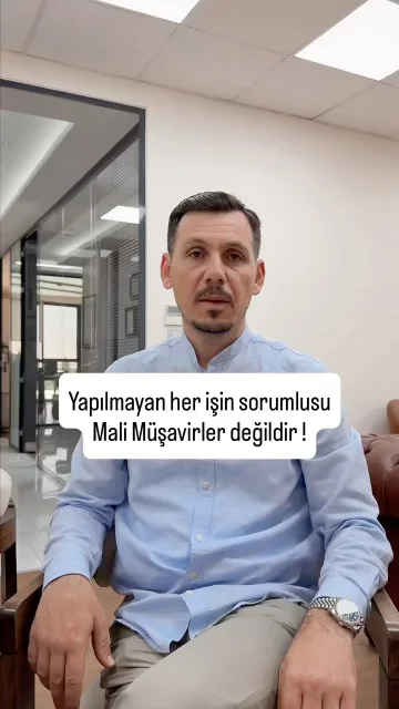 Yapılmayan her işin sorumlusu mali müşavirler değildir