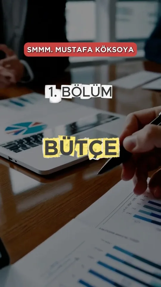 Şirketlerin yapması gerekenler &mdash; 1. Bölüm: Bütçe — video kapak görseli